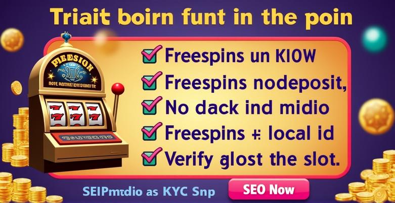 สล็อตฟรีสปินพิเศษ